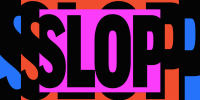 "Slop" repeating 3 times against colored backgrounds 